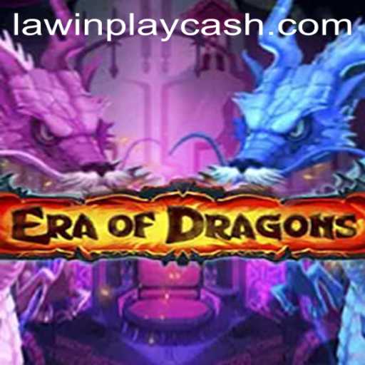 Discover the Enchanting World of EraOfDragons: A Thrilling Adventure with LAWINPLAY