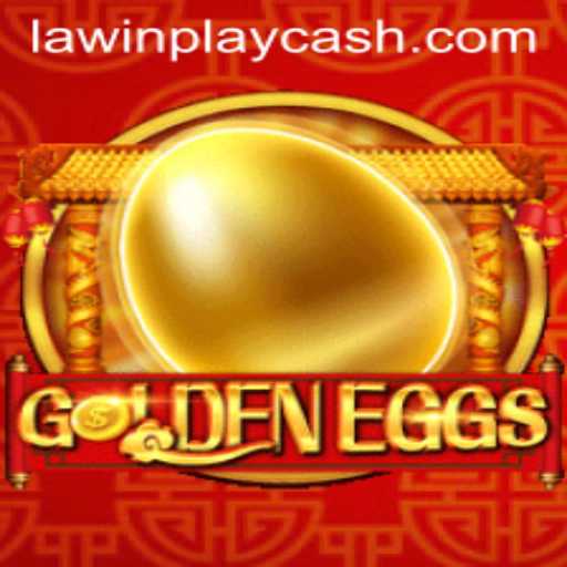 GoldenEggs: A Thrilling New Gaming Adventure with LAWINPLAY Strategy
