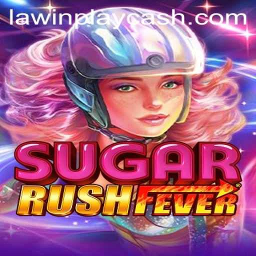 Unveiling the SugarRushFever Craze Fueled by LAWINPLAY